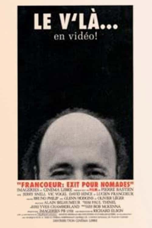 Francoeur: Exit pour nomades poster