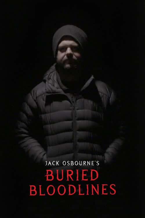 Jack Osbourne's Buried Bloodlines poster