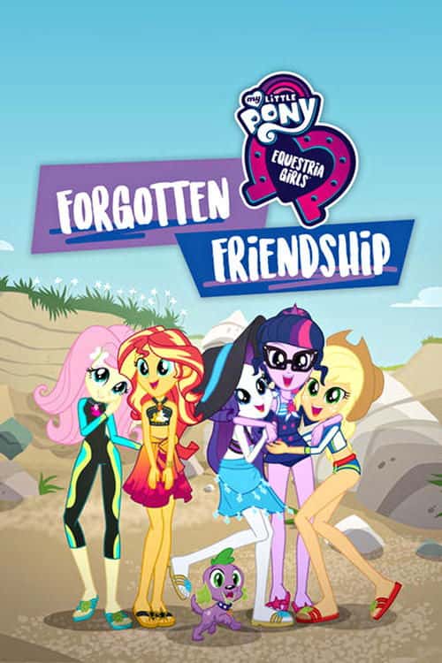 My Little Pony: Equestria Girls - Forgotten Friendship poster