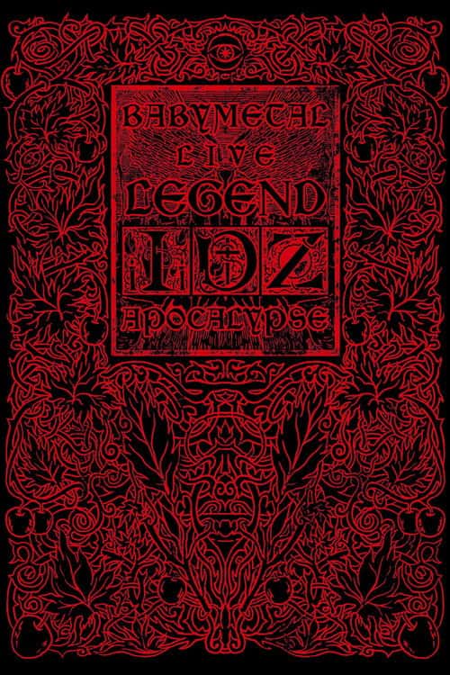 BABYMETAL LIVE ~LEGEND I、D、Z APOCALYPSE~LEGEND Z poster