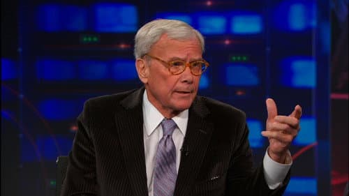 Tom Brokaw still