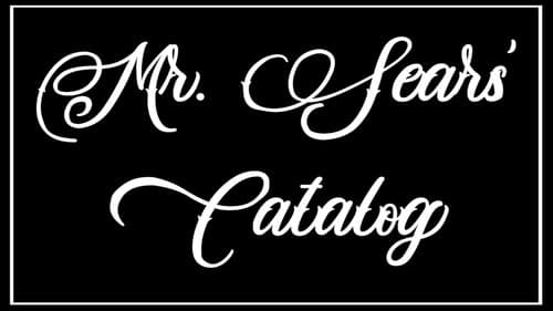 Mr. Sears' Catalogue still