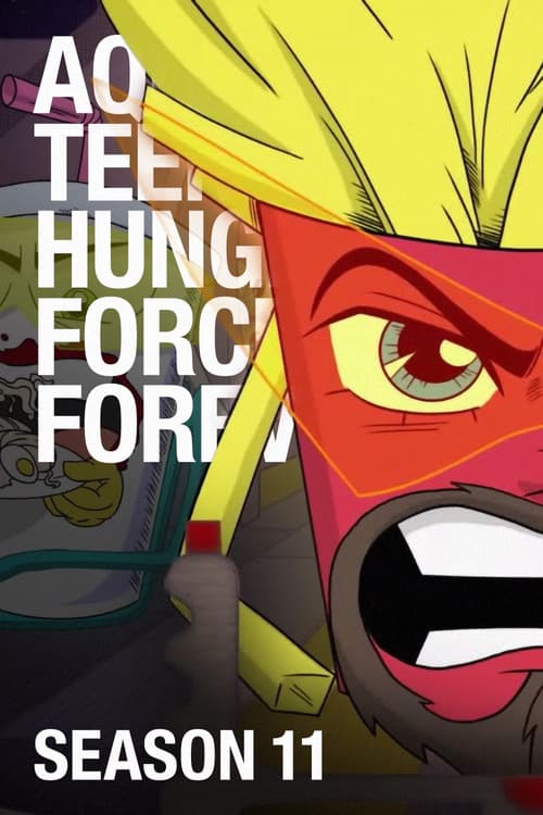 Aqua Teen Hunger Force Forever poster