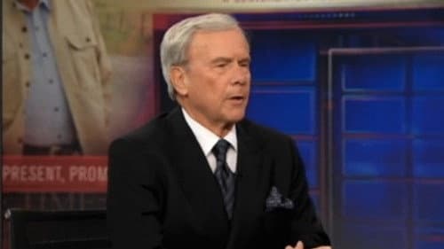 Tom Brokaw still