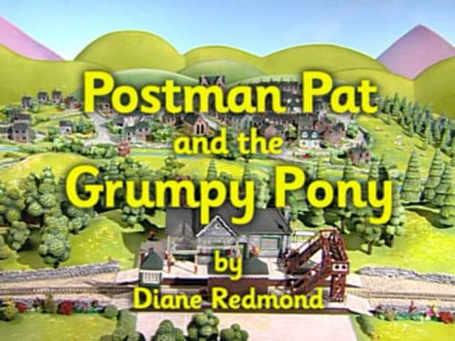 Postman Pat and the Grumpy Pony still