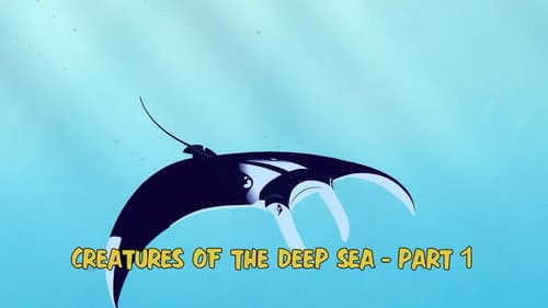 Creatures of the Deep Sea: Part 1 still