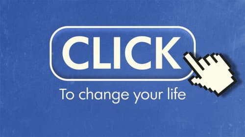 Click to Change Your Life still