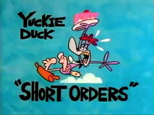 Yuckie Duck: Short Orders still