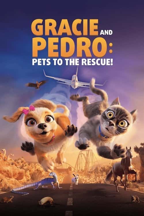 Gracie & Pedro: Pets to the Rescue poster