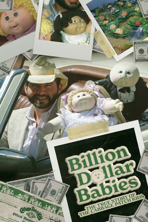 Billion Dollar Babies: The True Story of the Cabbage Patch Kids poster