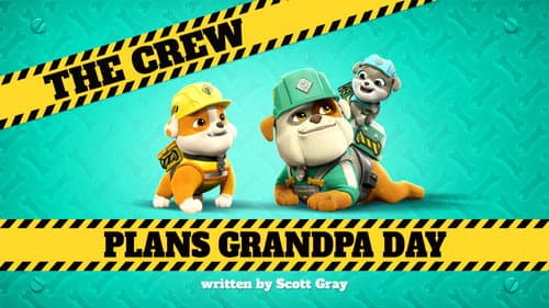 The Crew Plans Grandpa Day still