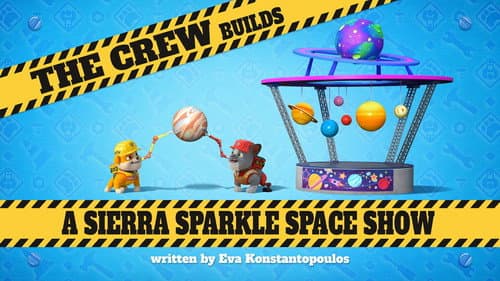 The Crew Builds a Sierra Sparkle Space Show still