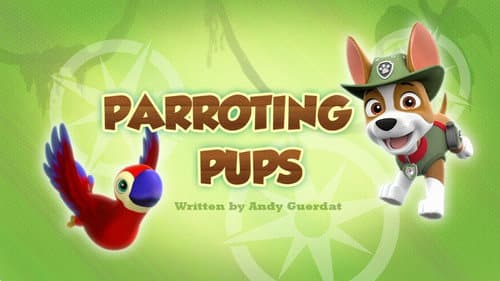 Parroting Pups still