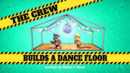 The Crew Builds a Dance Floor still