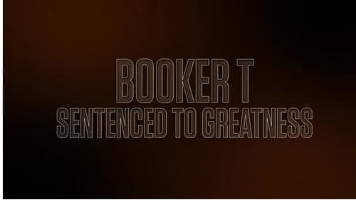 Booker T: Sentenced to Greatness still